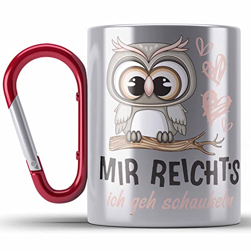 Trendation Mir Reichts Ich Geh Schaukeln Edelstahl Tasse Karabiner Frauen Lustiger Spruch Eulen (Rot) von Trendation