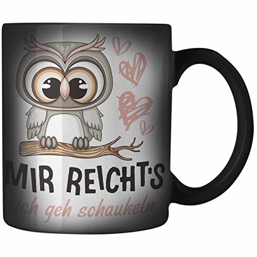 Trendation - Reichts Ich Geh Schaukeln Zaubertasse Frauen Lustiger Spruch Eulen von Trendation