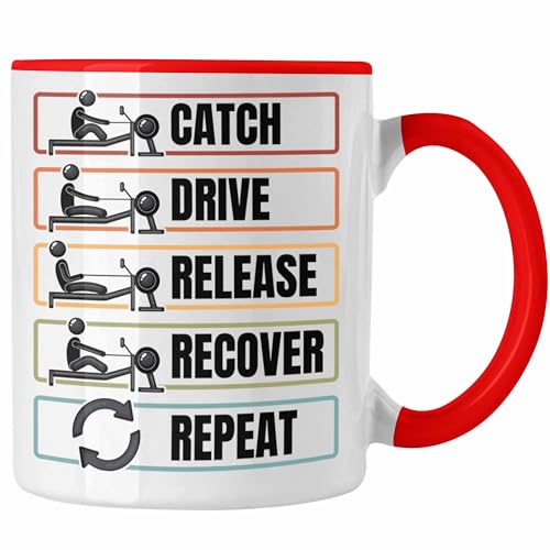 Trendation - Rudern Tasse Geschenk Catch Drive Release Recover Repeat Geschenkidee Ruderer (Rot) von Trendation