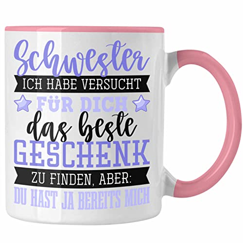 Trendation - Schwester Versucht Das Beste Geschenk Zu Finden Tasse Geschenk Schwesterherz Lustiger Spruch Geburtstag (Rosa) von Trendation