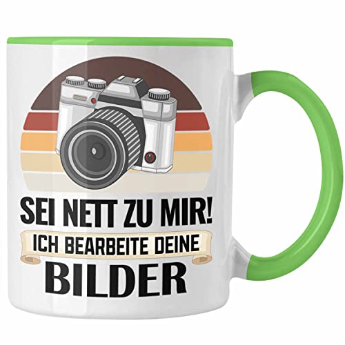 Trendation - Spruch Fotograf Tasse Geschenk Sei Nett Zu Mir Ich Bearbeite Deine Bilder (Grün) von Trendation