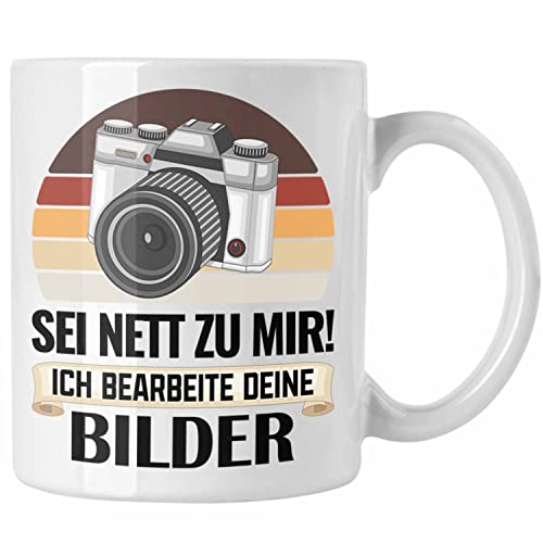 Trendation - Spruch Fotograf Tasse Geschenk Sei Nett Zu Mir Ich Bearbeite Deine Bilder (Weiß) von Trendation