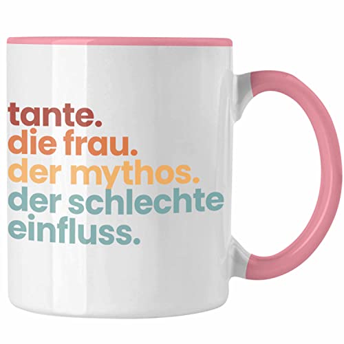 Trendation - Tante Frau Mythos Schlechter Einfluss Geschenk Tasse Geschenkidee Beste Tante Kaffeetasse (Rosa) von Trendation