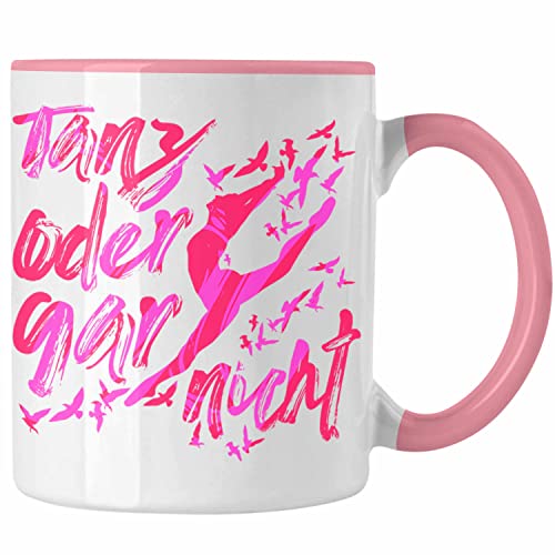 Trendation - Tanzen Geschenk Kinder Mädchen Tasse Tanz Oder Gar Nicht Ballett Tänzer Ballerina Geschenkidee (Rosa) von Trendation