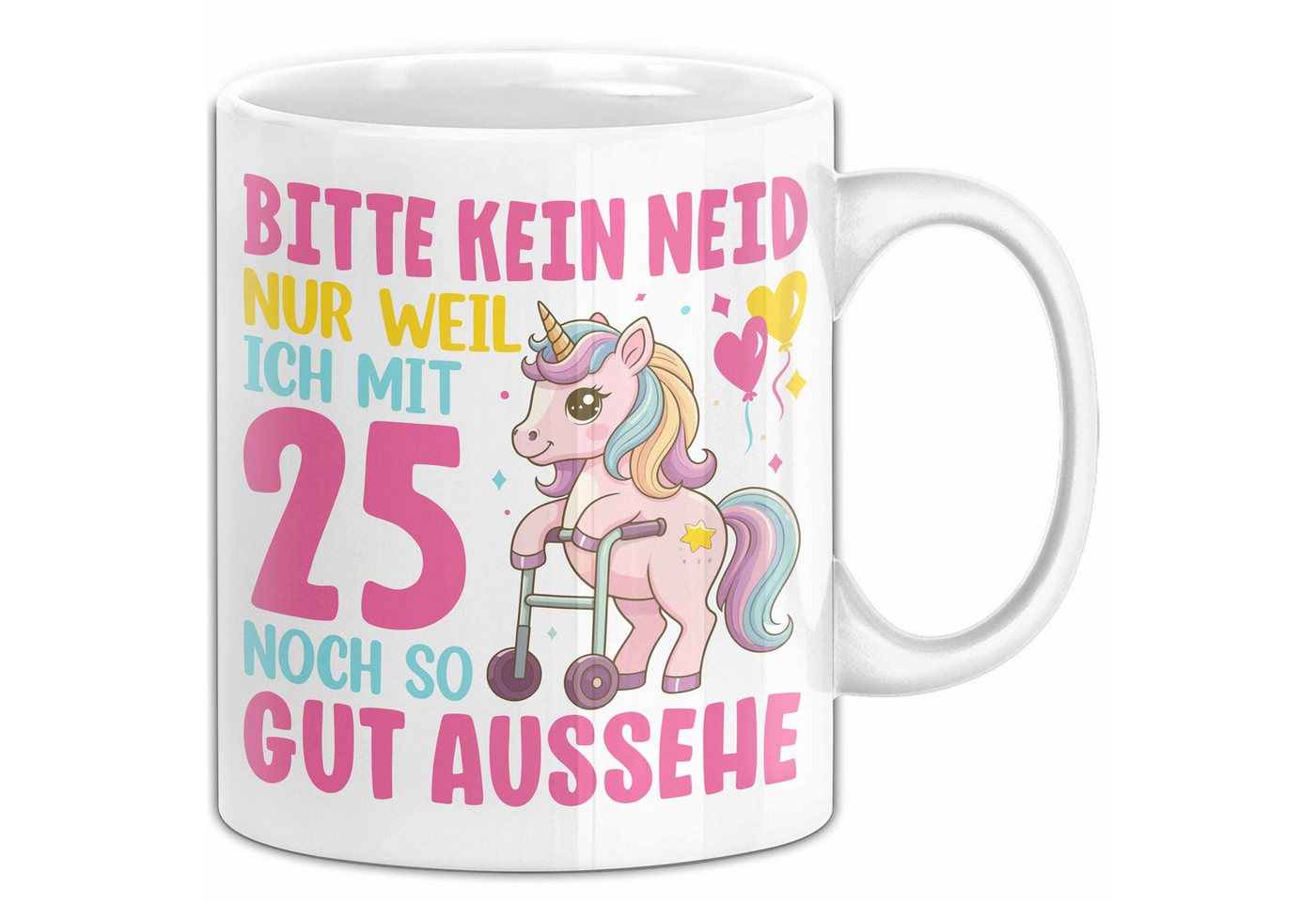 Trendation Tasse 25. Geburtstag Tasse Frauen Geschenk Bitte Nur Kein Neid Nur Weil Ic Trendation Tasse 25. Geburtstag Tasse Frauen Geschenk Bitte Nur Kein Neid Nur Weil Ic von Trendation