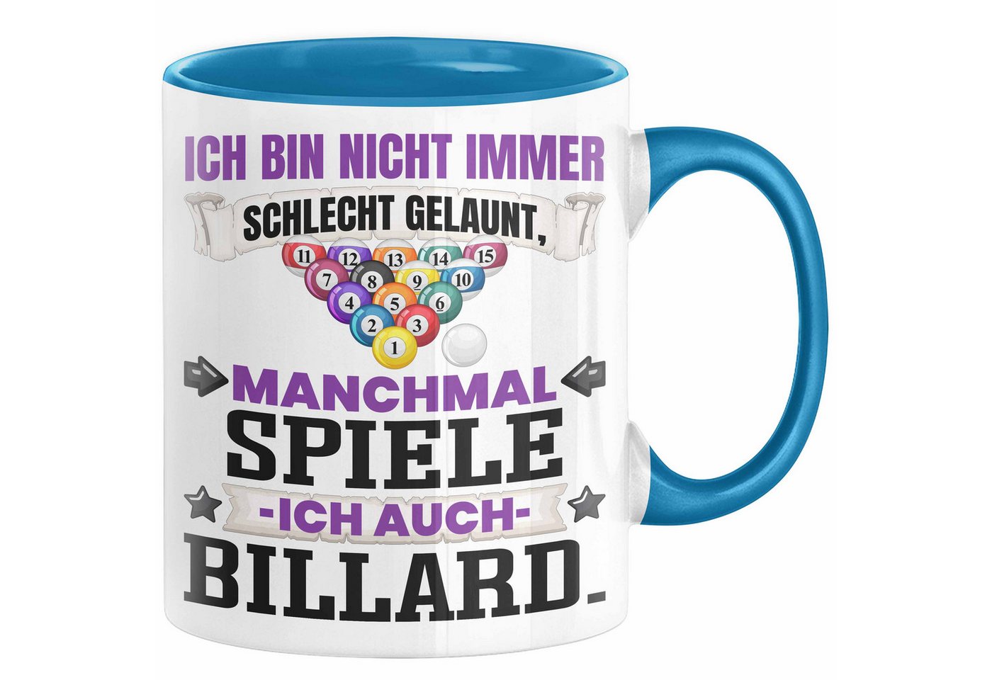 Trendation Tasse Billard Pool Tasse Geschenk Ich Bin Nicht immer Schlecht Gelaunt Billa von Trendation