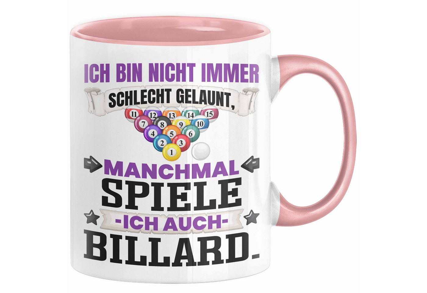 Trendation Tasse Billard Pool Tasse Geschenk Ich Bin Nicht immer Schlecht Gelaunt Billa von Trendation