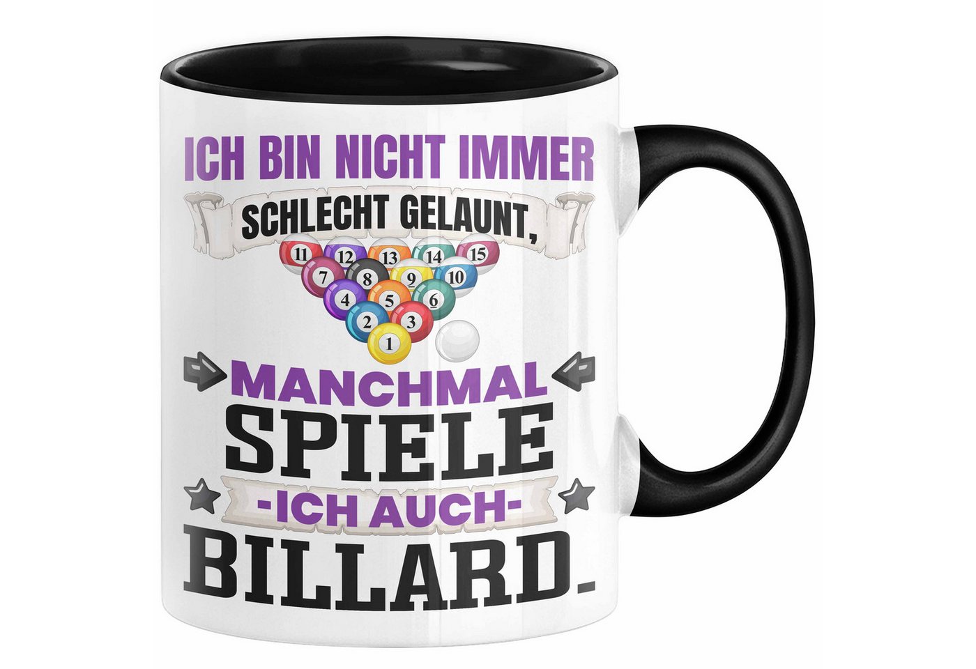 Trendation Tasse Billard Pool Tasse Geschenk Ich Bin Nicht immer Schlecht Gelaunt Billa von Trendation