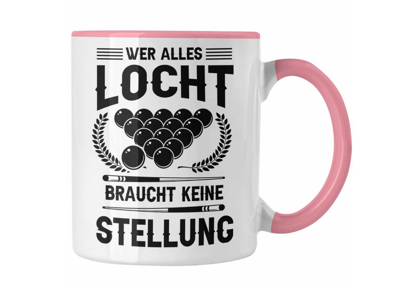 Trendation Tasse Billard Pool Tasse Geschenk Wer Alles Locht Braucht Keine Stellung Män von Trendation