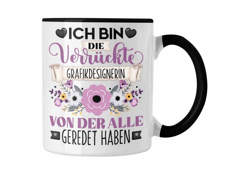 Trendation Tasse Grafikdesignerin Tasse Geschenk Lustiger Spruch Geschenkidee Ich Bin D von Trendation