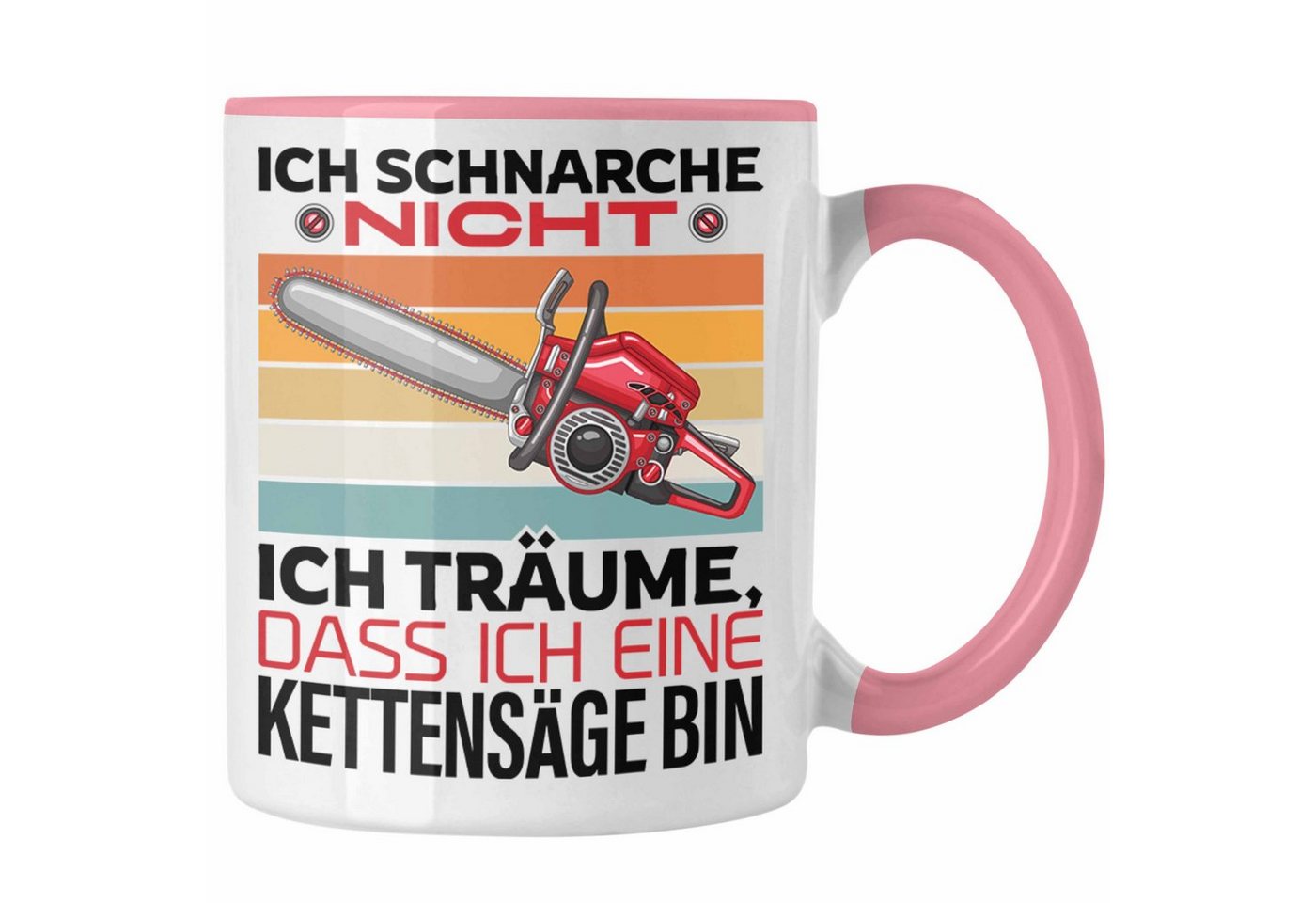 Trendation Tasse Ich Schnarche Nicht Ich Träume Kettensäge Geschenkidee Papa Opa der Sc von Trendation