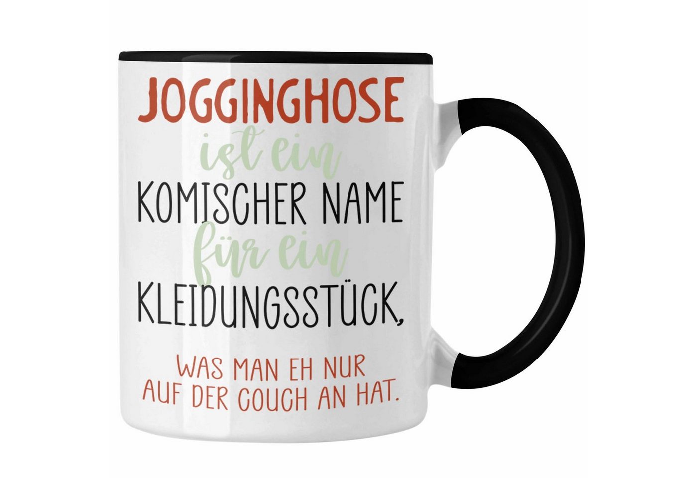 Trendation Tasse Jogginghose Spruch Tasse Geschenkidee Couch Chiller Witzige Kaffeetass von Trendation