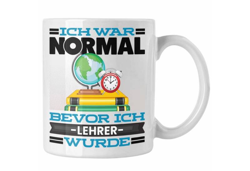 Trendation Tasse Lehrer Tasse Geschenk Spruch für Klassenlehrer Ich War Normal Bevor I von Trendation