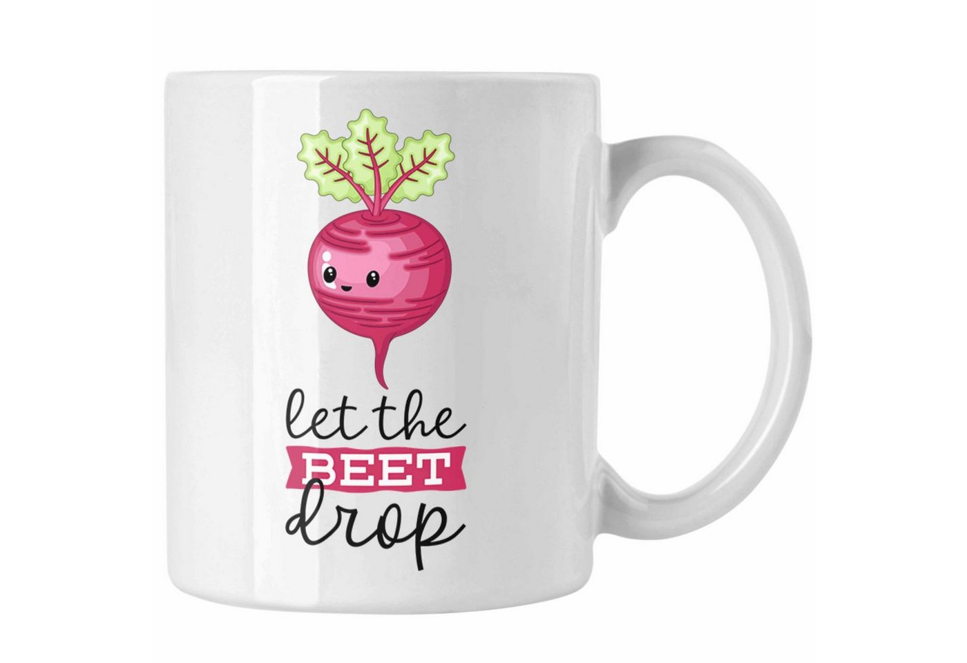 Trendation Tasse Let The Beet Drop Tasse Lustiger Wortwitz mit Rote Bete Geschenk für von Trendation