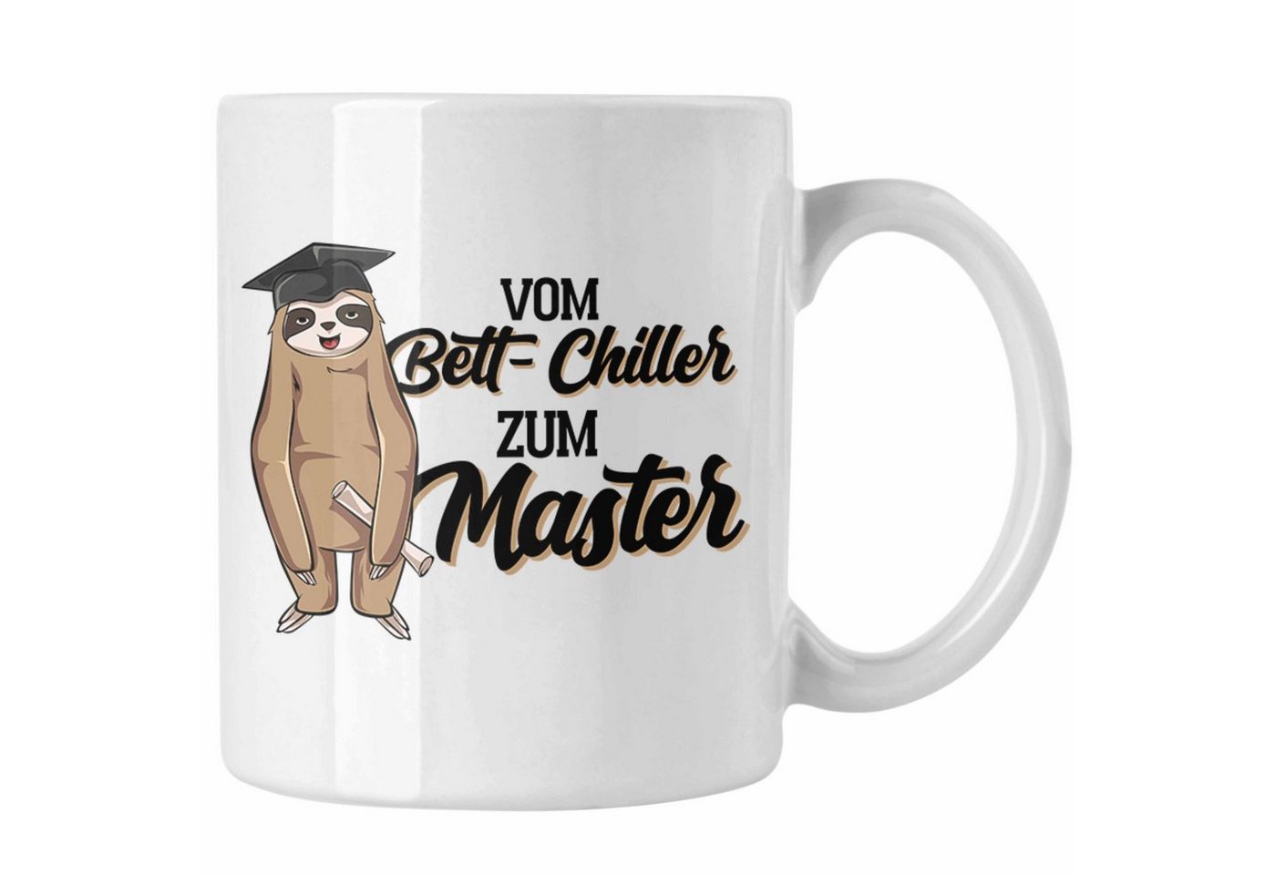 Trendation Tasse Lustige Faultier Master Tasse Vom Bett Chiller Zum Master Abschluss Pr von Trendation