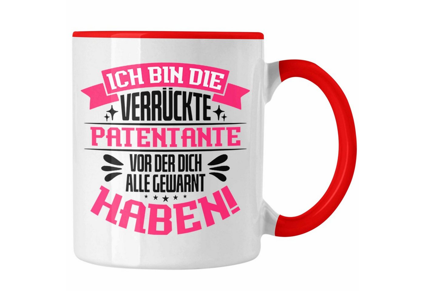 Trendation Tasse Lustige Tasse Geschenkidee für Verrückte Patentante mit Spruch Kaffeet von Trendation