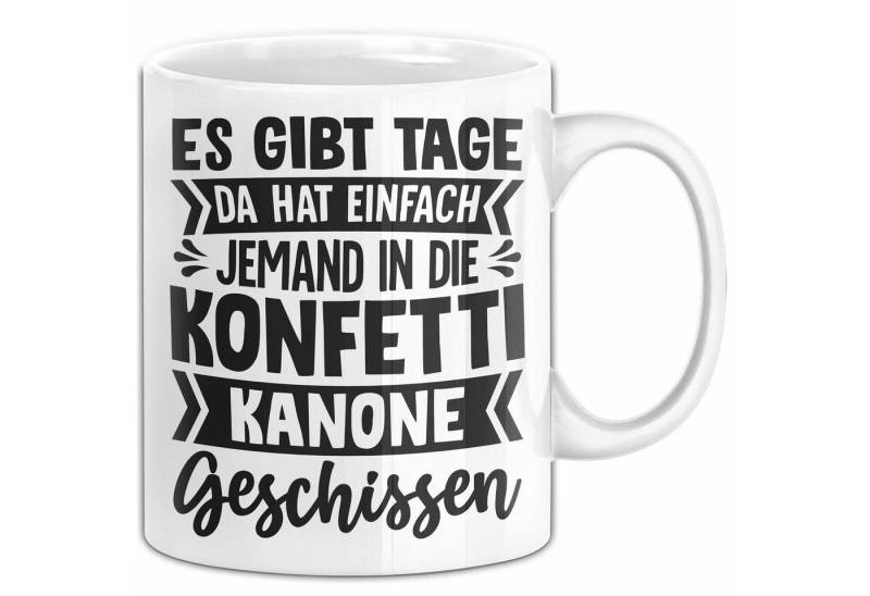Trendation Tasse Lustiger Spruch Tasse Es Gibt Tage Da Hat Einfach Jemand In Die Konfet von Trendation