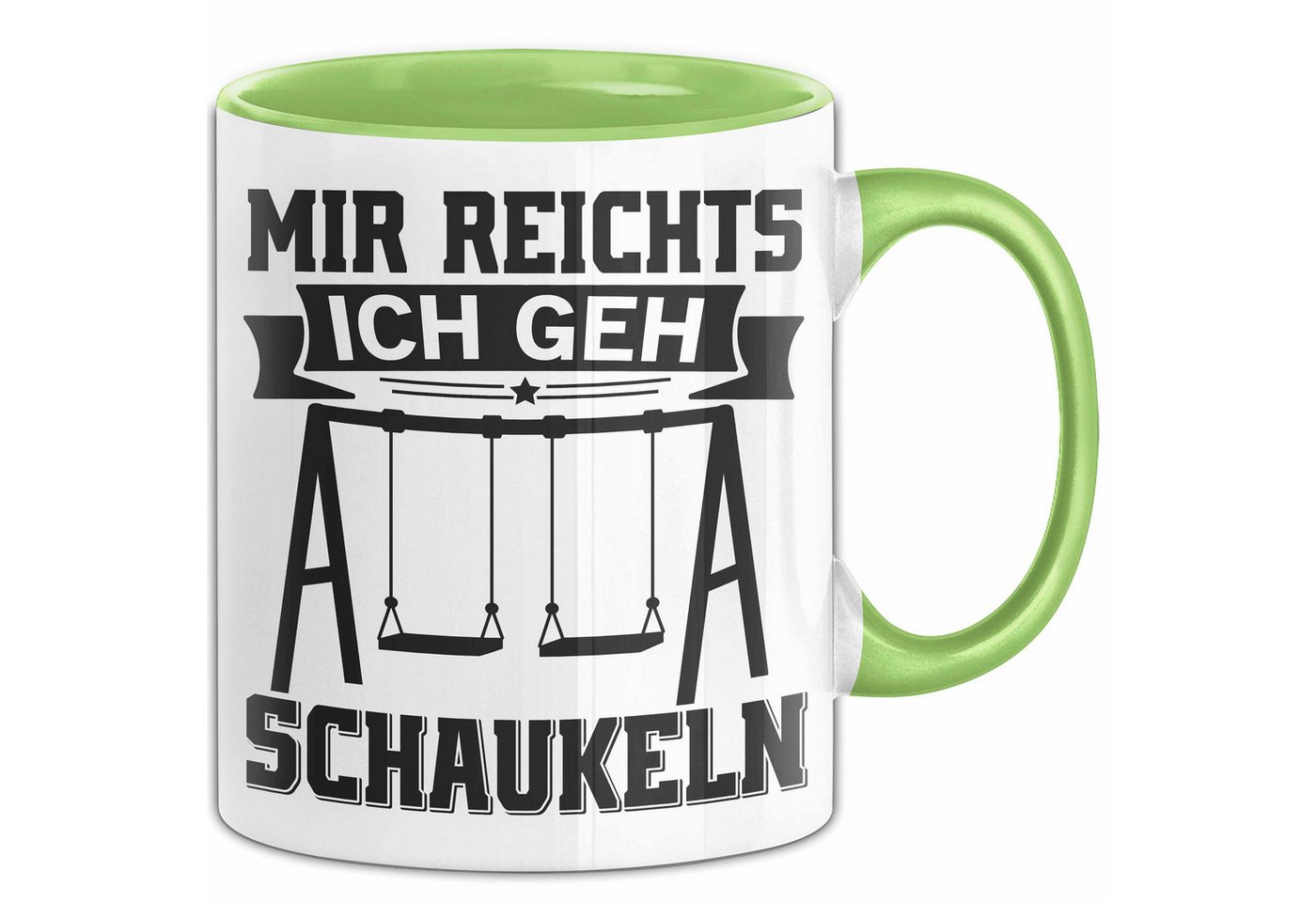 Trendation Tasse Mir Reichts Ich Geh Schaukeln Tasse Geschenk Für Schaukler Kaffee-Bech von Trendation