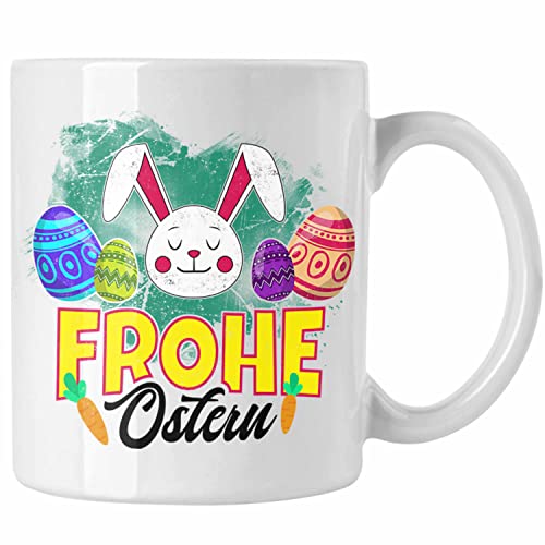 Trendation - Tasse Ostern Ostergeschenke Kinder Jugendliche Geschenke Lustige Grafik Osterhase Osterei Frohe Ostern (Weiß) von Trendation