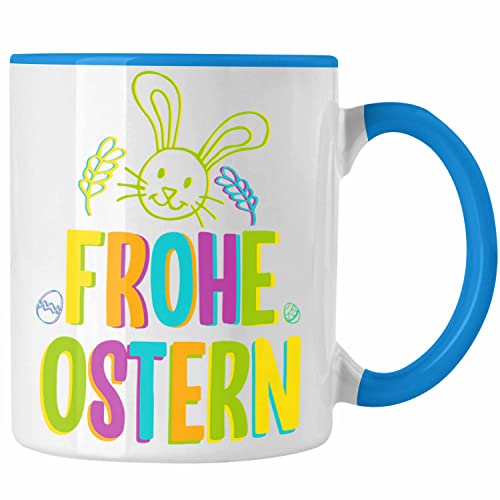 Trendation - Tasse Ostern Ostergeschenke Kinder Jugendliche Geschenke Lustige Grafik Osterhase Osterei Frohe Ostern Lustig Bunt (Blau) von Trendation