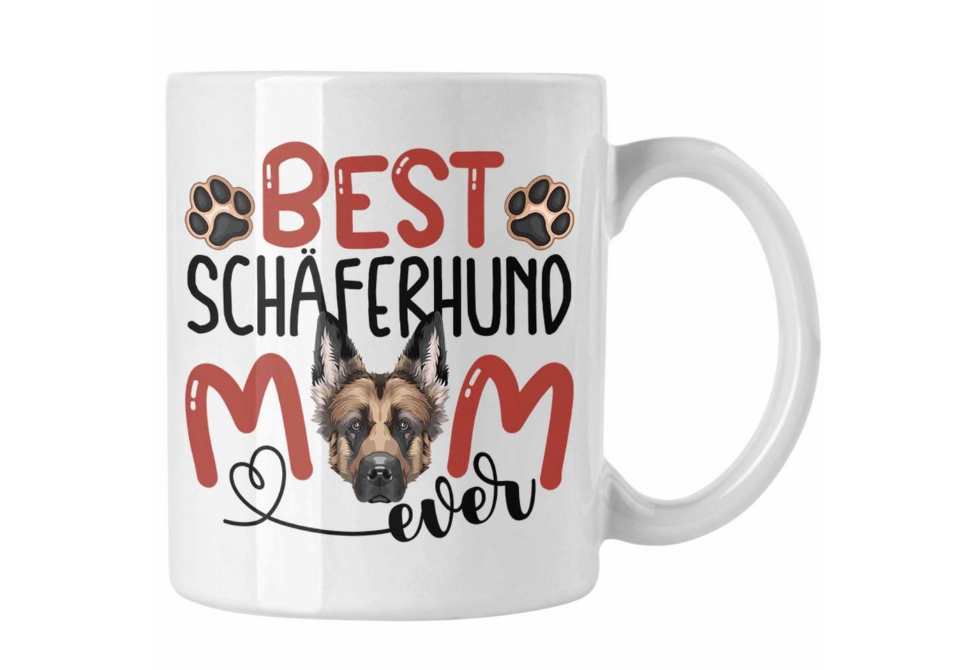 Trendation Tasse Schäferhund Mom Besitzerin Tasse Geschenk Lustiger Spruch Geschenkidee von Trendation