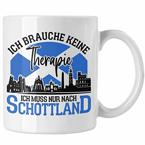 Trendation - Tasse Schottland Urlaub Geschenk für Schottland Fans Ich Brauche Keine Therapie (Weiß) von Trendation