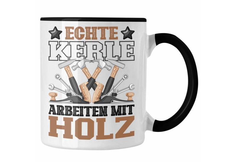 Trendation Tasse Schreiner Tasse Geschenk Echte Kerle Arbeiten Mit Holz-Arbeiter Männer von Trendation