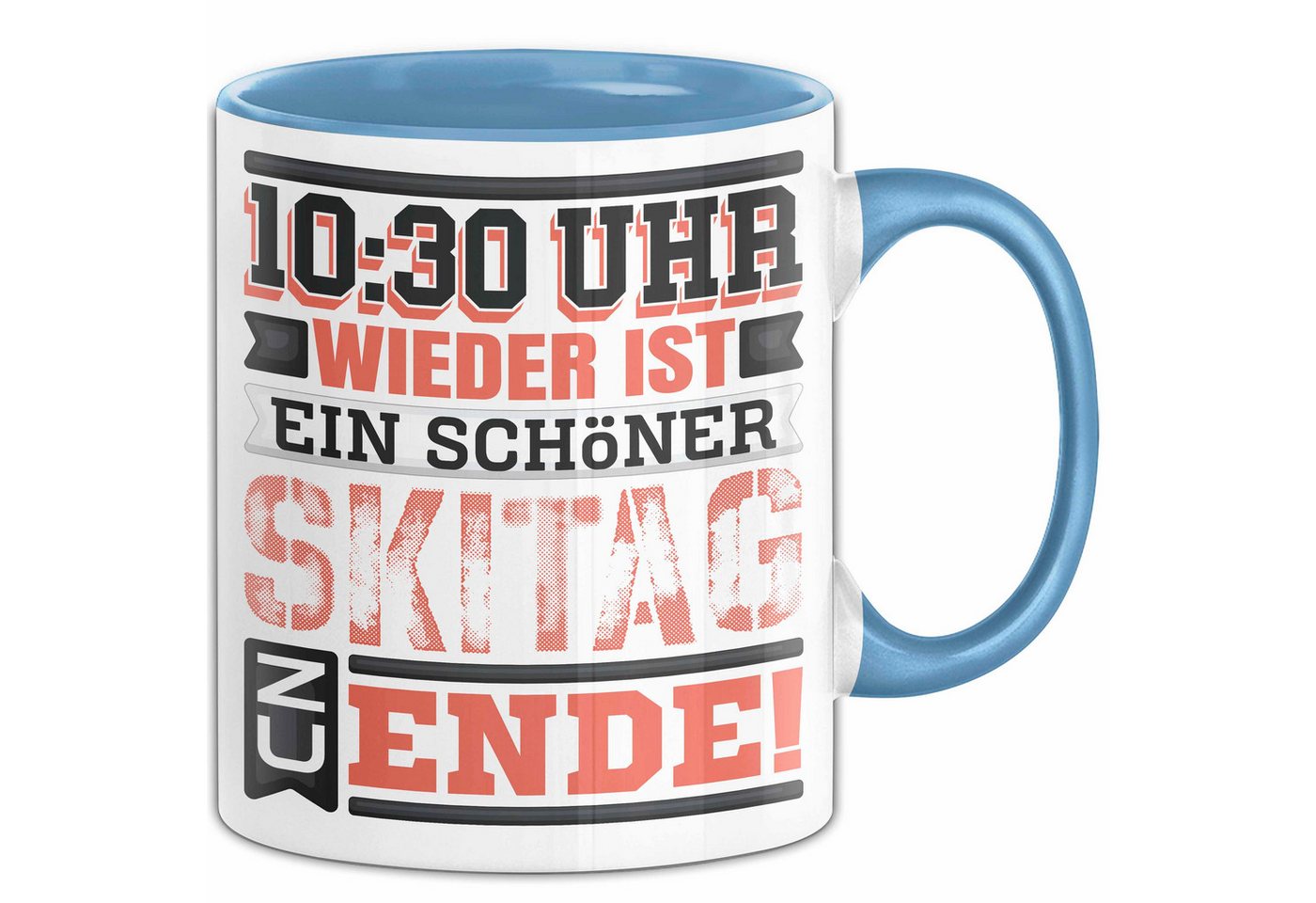 Trendation Tasse Ski Tasse Geschenk Grafik 10 Uhr 30 Wieder Ist Ein Schöner Skitag Zu Trendation Tasse Ski Tasse Geschenk Grafik 10 Uhr 30 Wieder Ist Ein Schöner Skitag Zu von Trendation