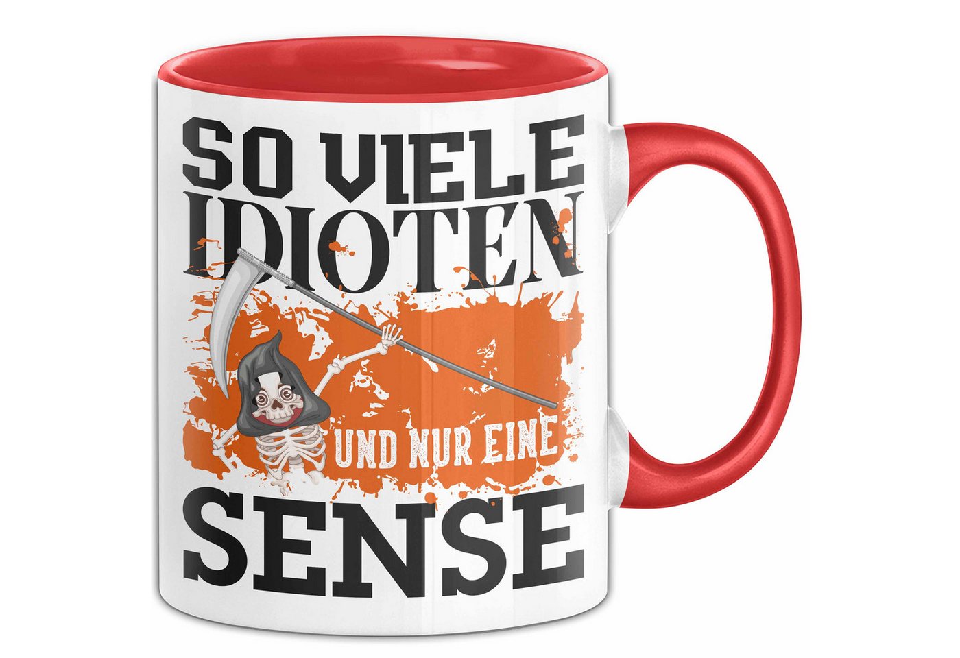 Trendation Tasse So Viele Idioten Und Nur Eine Sense Sarkasmus Tasse Lustiger Spruch Trendation Tasse So Viele Idioten Und Nur Eine Sense Sarkasmus Tasse Lustiger Spruch von Trendation