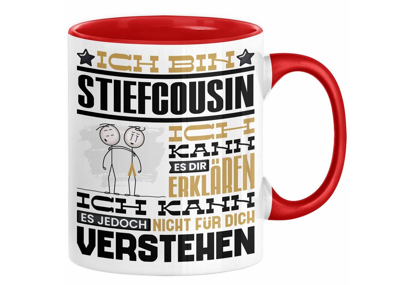 Trendation Tasse Stiefcousin Geschenk Kaffee-Tasse Geschenkidee für Stiefcousin Ich Bin von Trendation