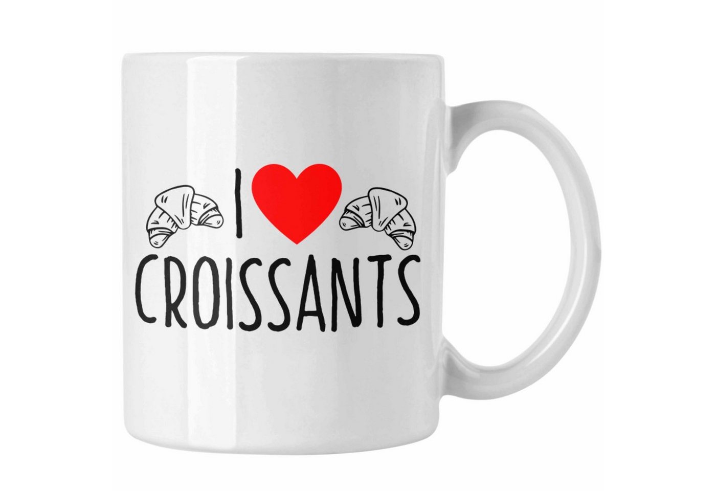 Trendation Tasse Tasse I Love Croissants" Lustiges Geschenk für Croissant-Liebhaber Fr" von Trendation