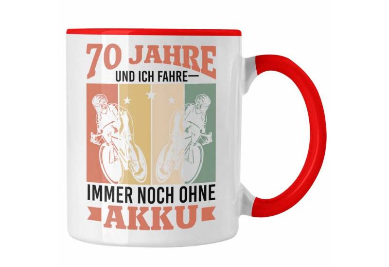 Trendation Tasse Trendation - 70 Jahre Und Ich Fahre Immer Noch Ohne Akku Tasse Geschen von Trendation