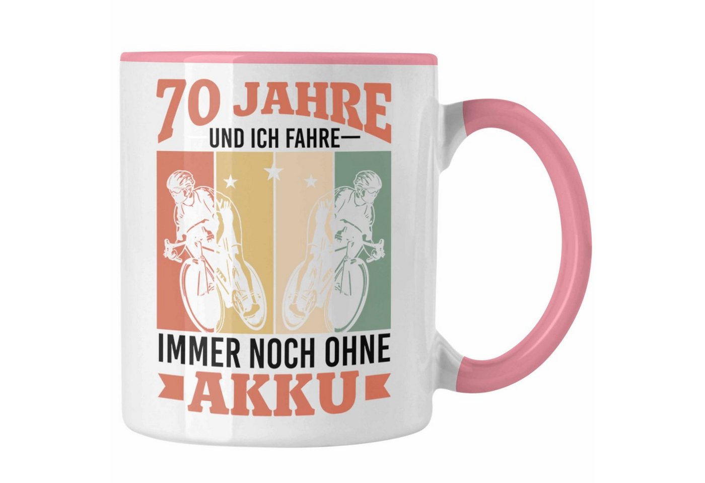 Trendation Tasse Trendation - 70 Jahre Und Ich Fahre Immer Noch Ohne Akku Tasse Geschenk für Rentner Radfaherer Rennrad Geschenkidee von Trendation