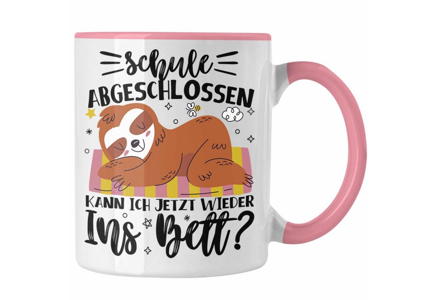 Trendation Tasse Trendation - Abi Tasse Geschenk Schule Abgeschlossen Kann Ich Jetzt Wieder Ins Bett Faultier Abitur Abschluss Geschenk von Trendation