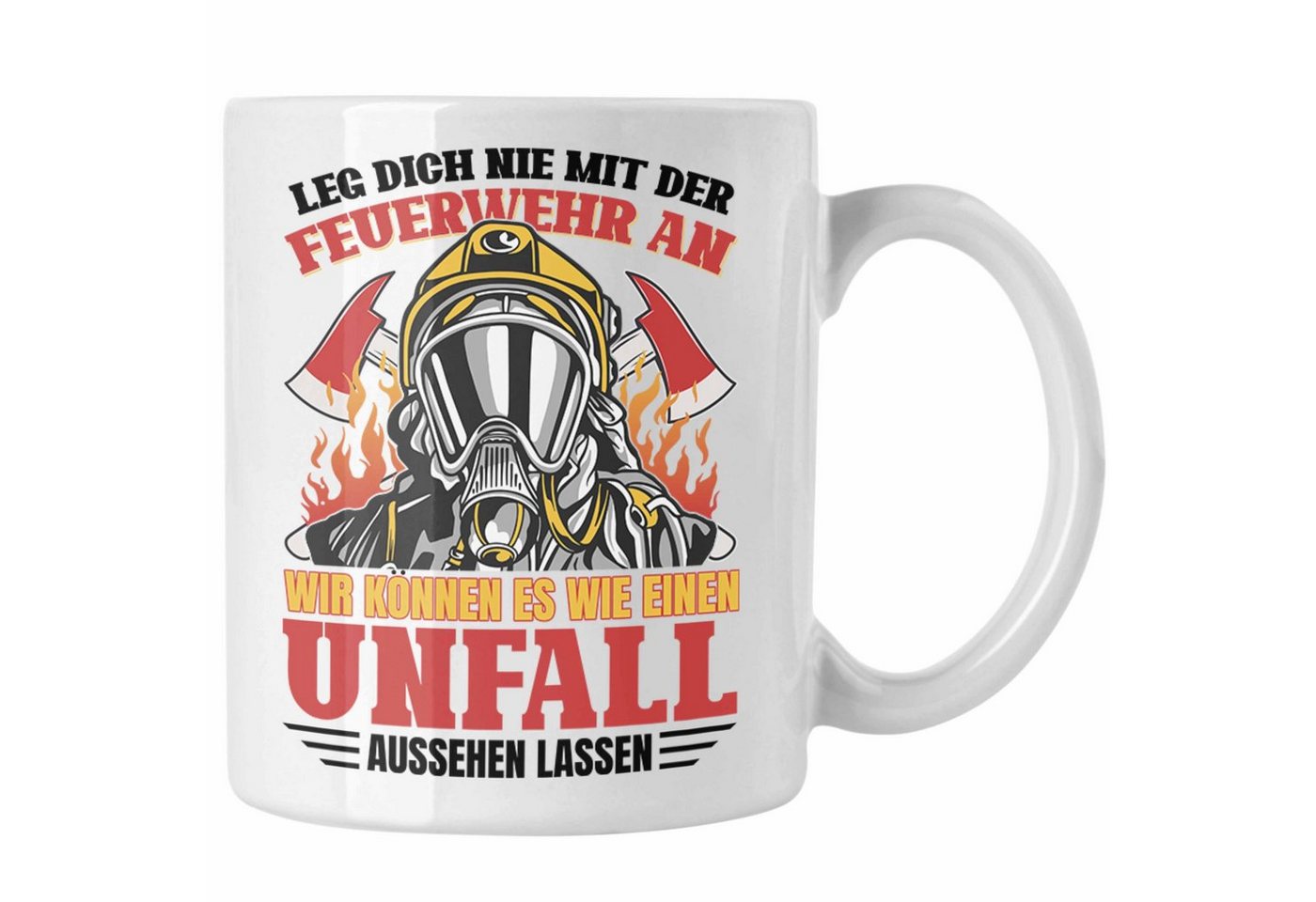 Trendation Tasse Trendation - Feuerwehr Tasse Geschenke Zubehör Lustig Einsatz Geburtstag Spruch Leg Dich Nie Mit Der Feuerwehr An von Trendation