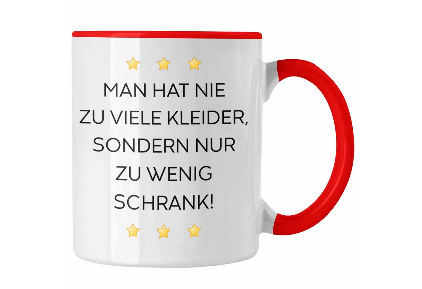 Trendation Tasse Trendation - Lustige Tasse mit Spruch für Frauen Männer Arbeit Büro Lustig Tassen Becher mit Sprüchen Kollegin Geschenk Sarkasmus Zu Wenig Schrank von Trendation