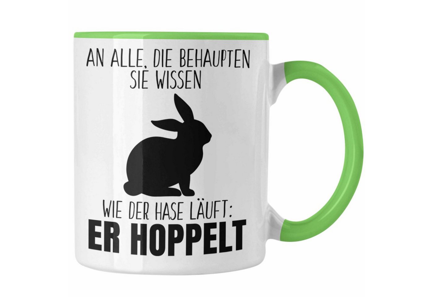 Trendation Tasse Trendation - Lustiger Spruch Tasse Geschenk Der Hase Hoppelt Witzig Lustig Geschhnkidee Ostern von Trendation