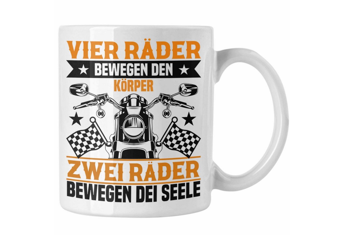 Trendation Tasse Trendation - Motorradfahrer Tasse Geschenk Spruch für Männer Lustige Geschenkidee Motorrad Grafik Zwei Räder Bewegen Die Seele von Trendation