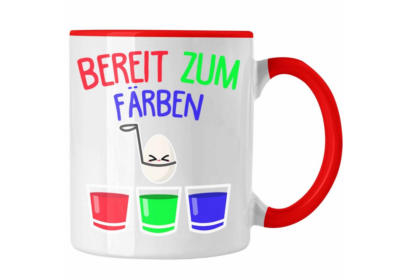 Trendation Tasse Trendation - Tasse Ostern Ostergeschenke Kinder Geschenke Lustige Grafik Osterhase Osterei Frohe Ostern Eier Färben von Trendation