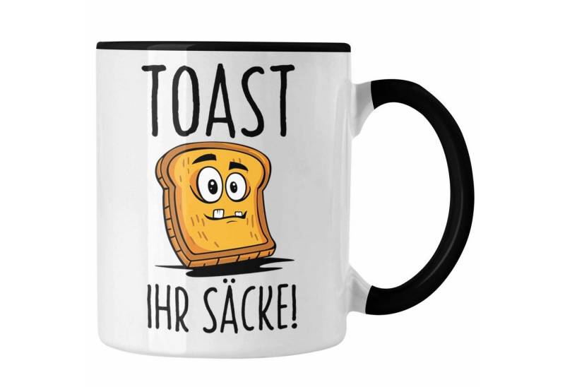 Trendation Tasse Trendation - Toast Brot Ihr Säcke Tasse Lustige Non Sense Geschenkidee von Trendation