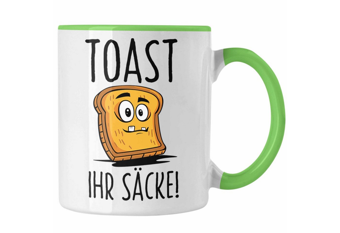 Trendation Tasse Trendation - Toast Brot Ihr Säcke Tasse Lustige Non Sense Geschenkidee Trendation Tasse Trendation - Toast Brot Ihr Säcke Tasse Lustige Non Sense Geschenkidee von Trendation