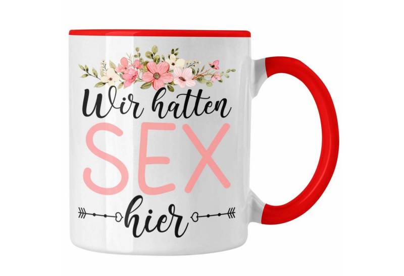 Trendation Tasse Trendation - Wir hatten Sex Hier Tasse Geschenk Couch Neue Wohnung Ges von Trendation