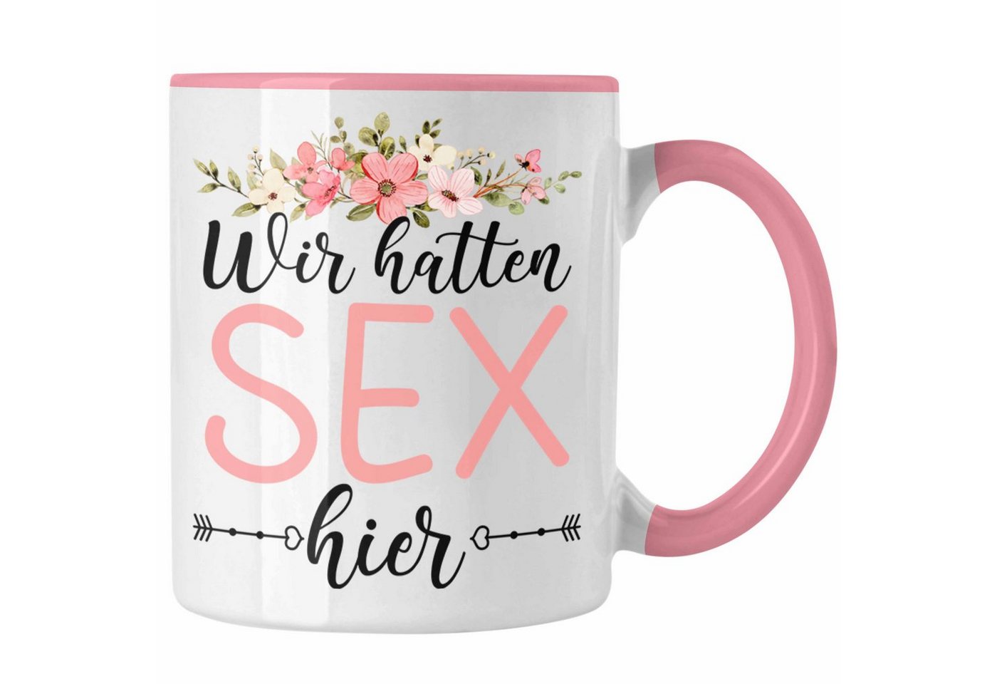 Trendation Tasse Trendation - Wir hatten Sex Hier Tasse Geschenk Couch Neue Wohnung Geschenkidee von Trendation