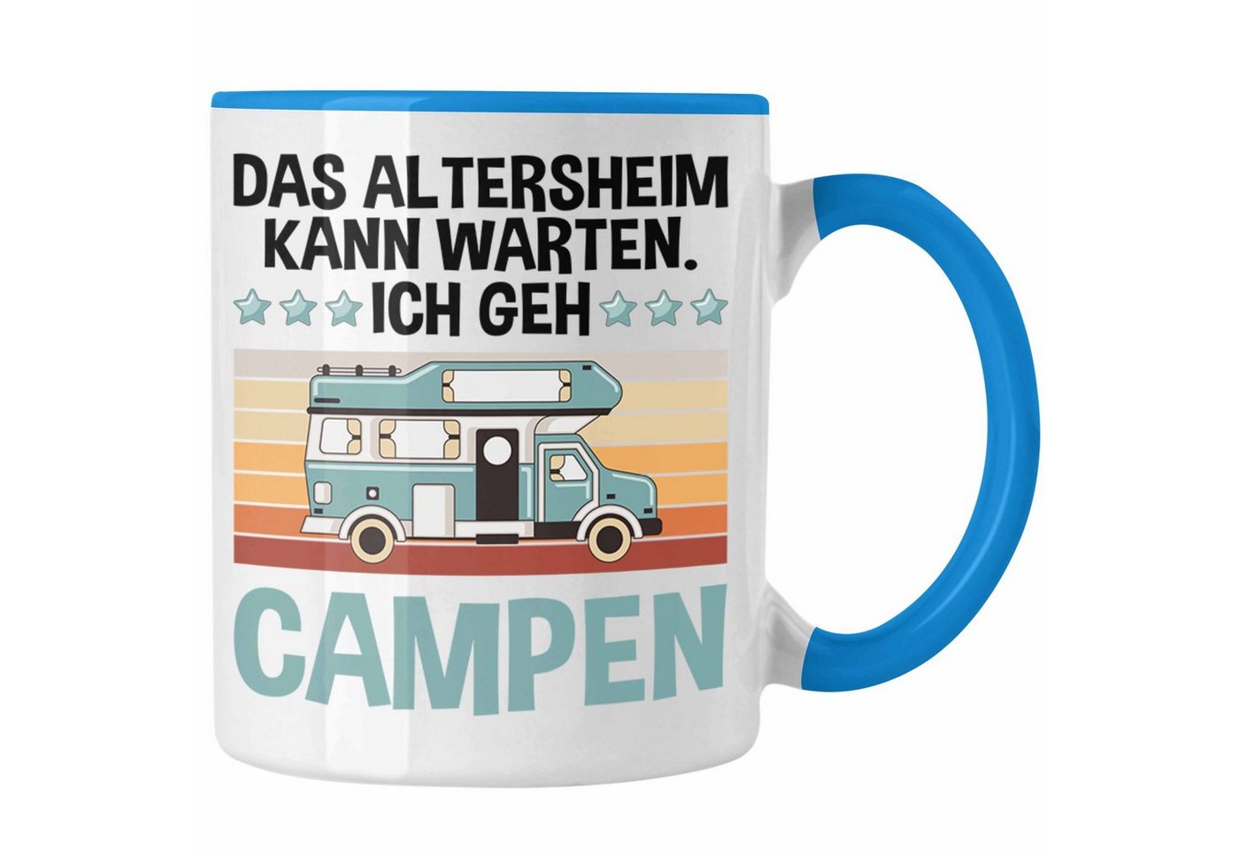 Trendation Tasse Trendation - Wohnwagen Camper Tasse Geschenke Wohnmobil für Männer Campingwagen Geschenkidee Zubehör Camping Opa Oma Rentner Lustig Grafik Altersheim kann warten von Trendation