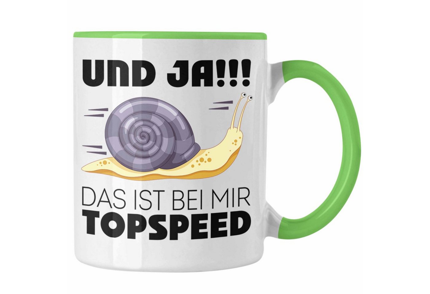 Trendation Tasse Und Ja Das Ist Topspeed Tasse Geschenk Schnecke Grafik Lustiger Spruch von Trendation