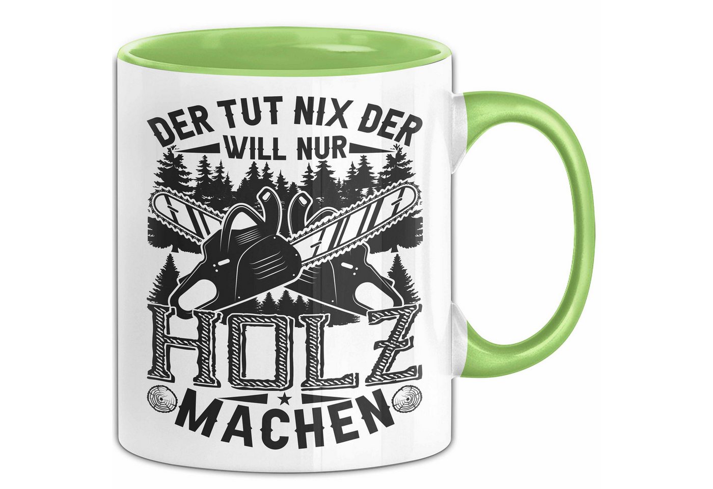 Trendation Tasse Waldarbeiter Tasse Geschenk Der Tut Nix Der Will Nur Holz Machen Gesch Trendation Tasse Waldarbeiter Tasse Geschenk Der Tut Nix Der Will Nur Holz Machen Gesch von Trendation