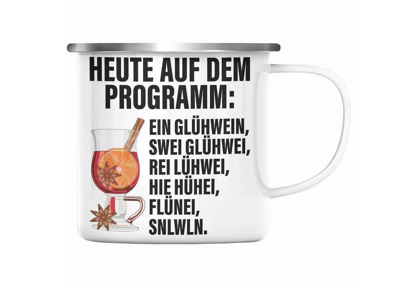 Trendation Thermotasse Trendation - Lustige Glühwein Emaille Tasse Lustig Spruch Glühweinbecher mit Henkel Doppelwandig GlühweinEmaille Tassen Gläser Weihnachtsmarkt Becher Emaille Tassen Geschenk von Trendation