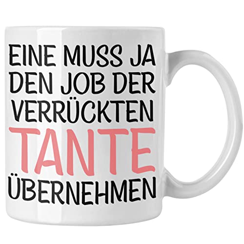 Trendation - Verrückte Tante der Welt Geschenk Tasse Spruch für Tante Weihnachten Lieblings Verrückte Tante Coole Geschenkidee Engel Ohne Flügel (Weiß) von Trendation