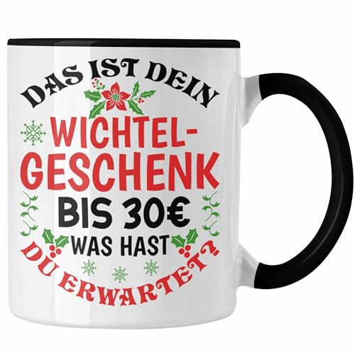 Trendation - Wichtelgeschenk für 30 Euro Tasse Wichteln für Frauen Kollegen Wichtel-Tasse Schrott-Wichteln Schrottwichteln (Schwarz) von Trendation