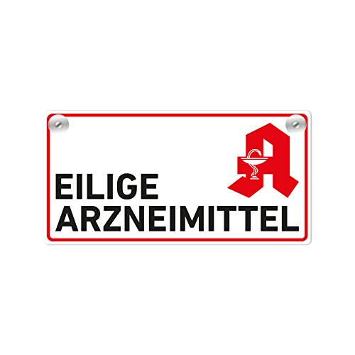 Eilige Arzneimittel Schild mit Saugnapf Apotheke Arznei Medikamente von Treuekarten